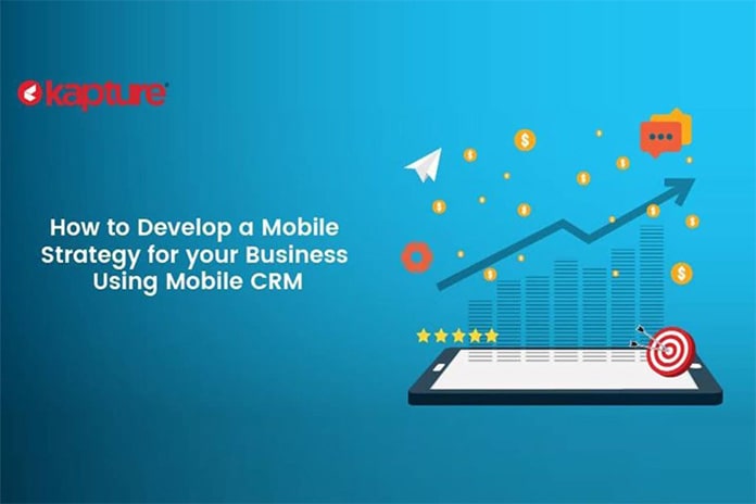 How-to-Develop-a-Mobile-Strategy-for-your-Business-Using-Mobile-CRM