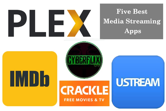 Five best media streaming apps