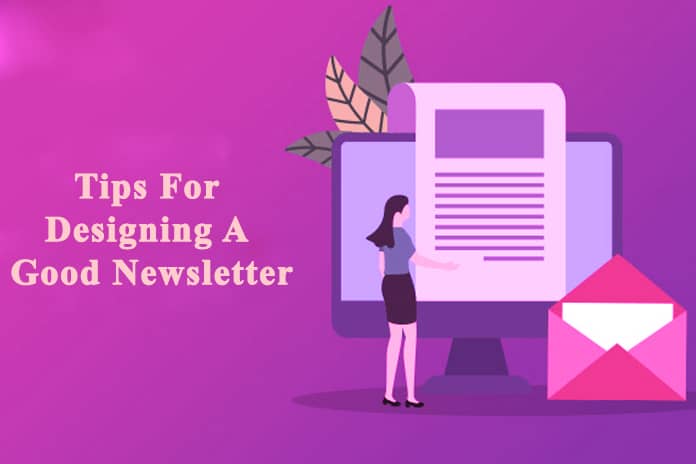 Tips For Designing A Good Newsletter