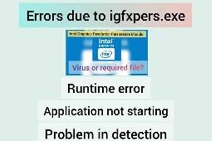 frequently occurring errors related to igfxpers