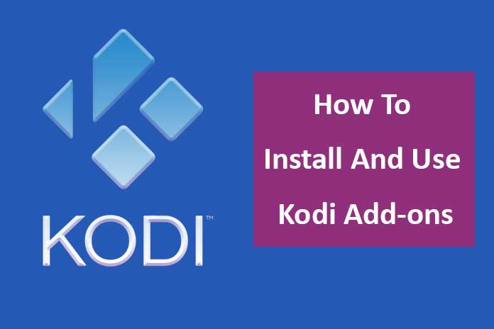 How-To-Install-And-Use-Kodi-Add-ons
