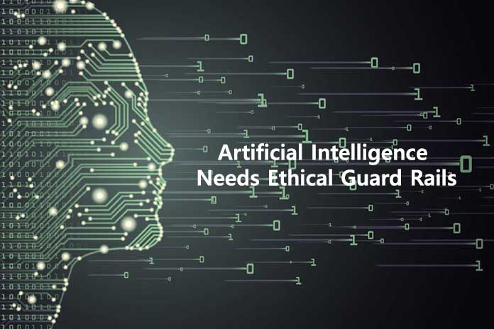 Artificial-Intelligence-Needs-Ethical-Guard-Rails