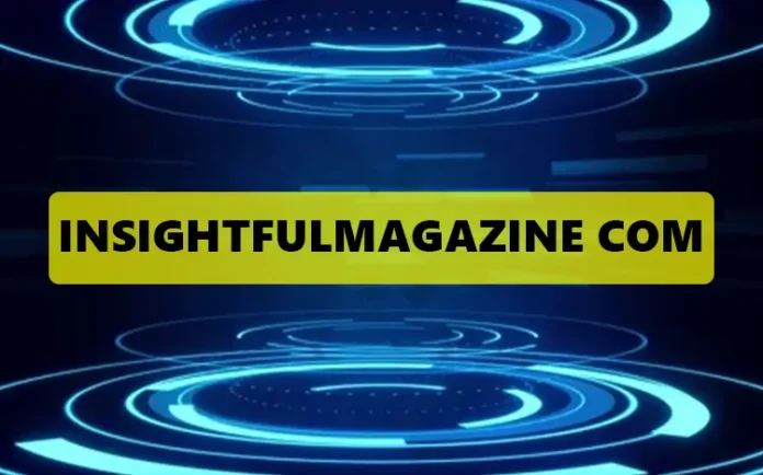 Insightfulmagazine com
